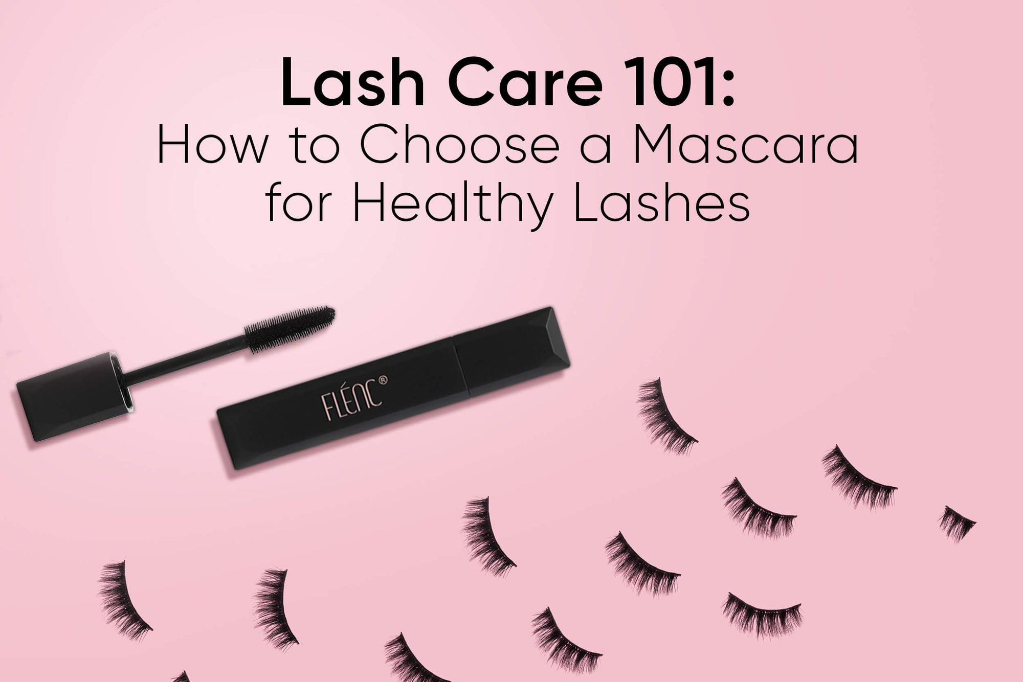 Mascara for Healthy Lashes