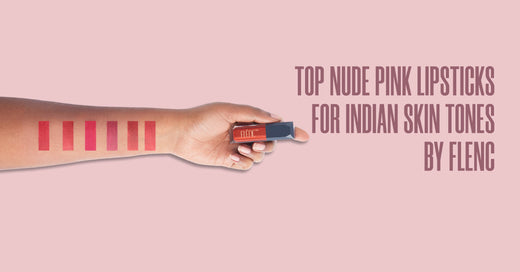 Nude Pink Lipsticks for Indian Skin Tones