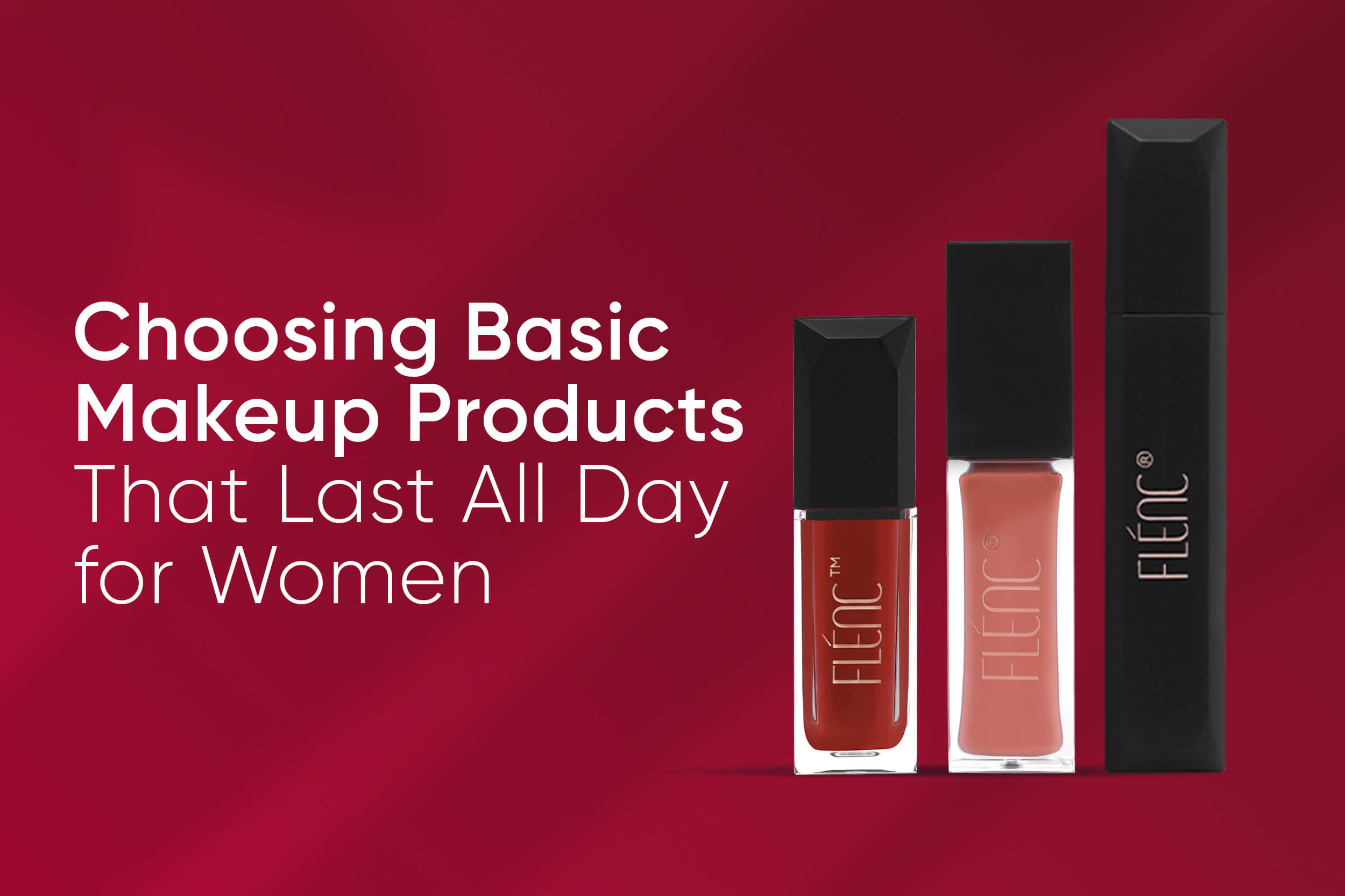 Basic Makeup Products